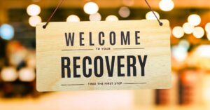 welcome to your recovery